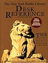 The New York Public Library Desk Reference The New York Public Library Desk Reference