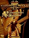 The Planewalker's Handbook by Monte Cook