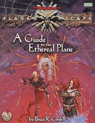 A Guide to the Ethereal Plane (AD&D/Planescape)