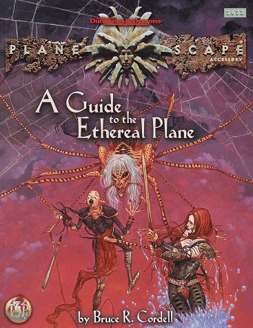 A Guide to the Ethereal Plane (AD&D/Planescape)