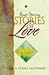 Heart-Stirring Stories of Love