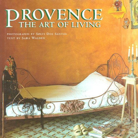 Provence: The Art of Living (Hardcover)