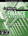 Finance Interviews: The Vault.com Guide to Finance Interviews