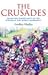 The Crusades: Islam and Christianity in the Struggle for World Supremacy