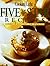 Cooking Light Five Star Recipes: The Best of 10 Years