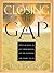 Closing the Gap