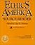 Ethics in America: Source Reader