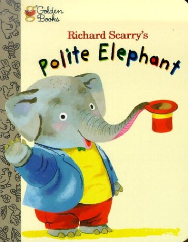 Polite Elephant (The Little Golden Treasures Series)
