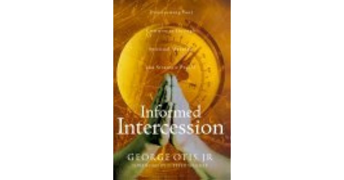 informed-intercession-transforming-your-community-through-spiritual
