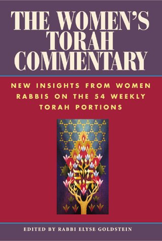 The Women's Torah Commentary: New Insights from Women Rabbis on the 54 Weekly Torah Portions (Hardcover)