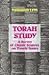 Torah Study: A Survey of Classic Sources on Timely Issues