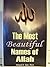 The Most Beautiful Names of Allah Volume (I)