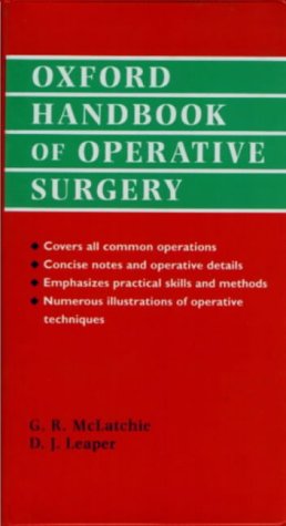 Oxford Handbook of Operative Surgery (Oxford Handbooks Series)