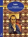 Erik Satie (Gymnopedies): Piano Works