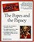 The Complete Idiot's Guide(R) to the Popes and the Papacy by Brandon Toropov