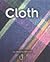 Cloth (First Step Nonfiction: Materials)