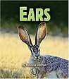 Ears (First Step Nonfiction: Animal Traits)