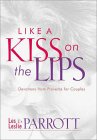 Like a Kiss on the Lips Like a Kiss on the Lips