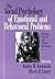 The Social Psychology of Emotional and Behavioral Problems by Robin M. Kowalski