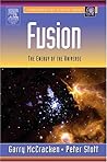 Fusion: The Energy of the Universe (The Complementary Science Series)