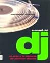 Manual del DJ (Spanish Edition)