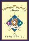 The Subway Series Reader: Mets - Yankees 2000 (Hardcover)