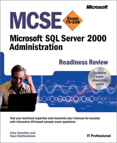 McSe Microsoft SQL Server 2000 Administration: Readiness Review, Exam 70-228 (Paperback)