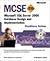 McSe Microsoft SQL Server 2000 Database Design and Implementation: Readiness Review Exam 70-229 (Pro-Certification)