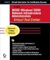 MCSE: Windows 2000 Network Infrastructure Administration Virtual Test Center MCSE: Windows 2000 Network Infrastructure Administration Virtual Test Center