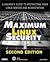 Maximum Linux Security (2nd...