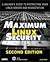 Maximum Linux Security by John Ray
