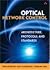 Optical Network Control: Architecture, Protocols, and Standards