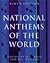 National Anthems of the World by M.J. Bristow