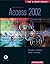 Microsoft Access 2002: Intr...
