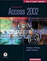 Microsoft Access 2002: Introductory (The O'Leary Series)