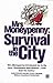 Mrs. Moneypenny: Survival in the City