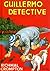 Guillermo detective (Guillermo, #17)