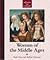Women in History - Women of the Middle Ages