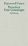 Privatheit. Eine Genealogie.