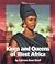 Kings and Queens of West Africa (Watts Library: Africa-Kings and Queens)
