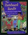 The Pasteboard Bandit (The ^AIona and Peter Opie Library of Children's Literature)