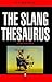 The Slang Thesaurus