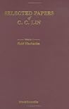 SELECTED PAPERS OF C C LIN WITH COMMENTARY (IN 2 VOLUMES)