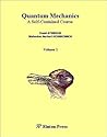 Quantum Mechanics: A Self-Contained Course
