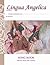 Lingua Angelica Song Book (English and Latin Edition)