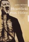 Heartfield versus Hitler by John Willett