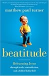 Beatitude by Matthew Paul Turner