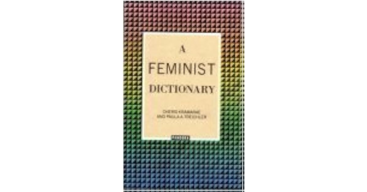 A Feminist Dictionary by Cheris Kramarae