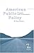 American Public Policy by B. Guy Peters