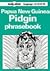 Papua New Guinea Pidgin Phrasebook: Language Survival Kit